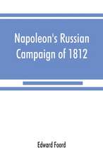 Napoleon's Russian campaign of 1812