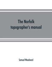 The Norfolk topographer's manual