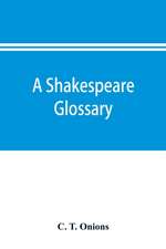 A Shakespeare glossary