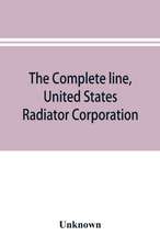 The complete line, United States Radiator Corporation