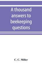 A thousand answers to beekeeping questions