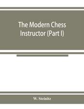 The modern chess instructor (Part I)