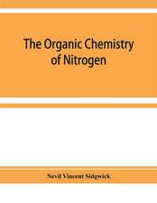 The organic chemistry of nitrogen