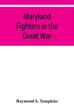 Maryland fighters in the Great War