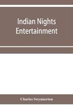 Indian nights' entertainment, or, Folk-tales from the upper Indus