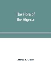 The flora of the Algeria