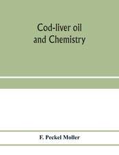 Cod-liver oil and chemistry