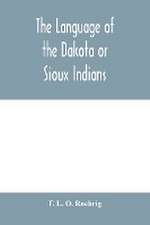 The language of the Dakota or Sioux Indians