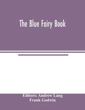 The Blue fairy book