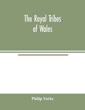 The royal tribes of Wales