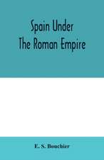 Spain under the Roman empire