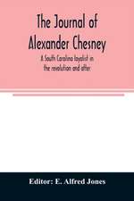 The journal of Alexander Chesney