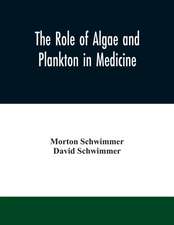 The role of algae and plankton in medicine