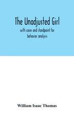 The unadjusted girl