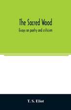 The sacred wood