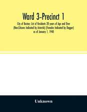 Ward 3-Precinct 1; City of Boston; List of Residents 20 years of Age and Over (Non-Citizens Indicated by Asterisk) (Females Indicated by Dagger) as of January 1, 1940