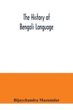 The History of Bengali Language