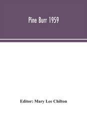 Pine Burr 1959