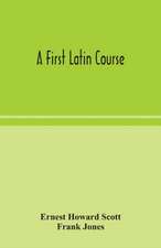 A first Latin course