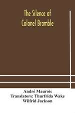 The silence of Colonel Bramble