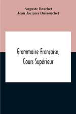 Grammaire Française, Cours Supérieur