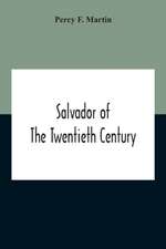 Salvador Of The Twentieth Century