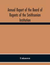 Annual Report Of The Board Of Regents Of The Smithsonian Institution; Showing The Operations, Expenditures, And Condition Of The Institution For The Year Ended June 30, 1944