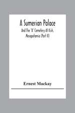 A Sumerian Palace And The 