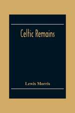 Celtic Remains