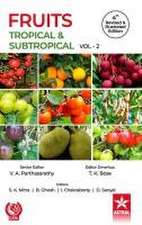 Fruits: Tropical and Subtropical Vol 2 4th Revised and Illustrated edn