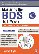 Mastering the BDS 1st Year: Last 25 Years Solved Questions