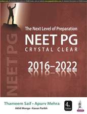 The Next Level of Preparation NEET PG Crystal Clear (2016-2022)