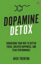 Dopamine Detox