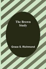 The Brown Study