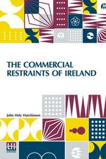 The Commercial Restraints Of Ireland