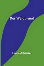 Schefer, L: Waldbrand
