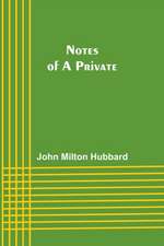 Notes of a Private