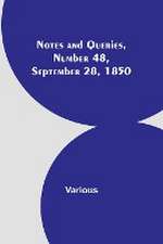 Notes and Queries, Number 48, September 28, 1850