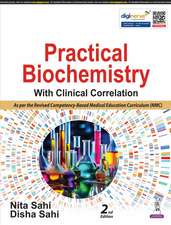 Practical Biochemistry: With Clinical Correlation