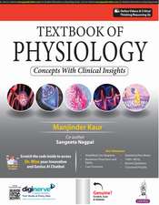 Textbook of Physiology: Concepts With Clinical Insights