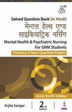 Mental Health & Psychiatric Nursing for GNM Students: Previous 5 Years Question Papers