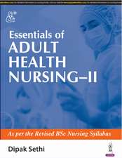 Essentials of Adult Health Nursing-II