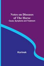 Notes on Diseases of the Horse