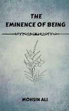 The Eminence Of Being