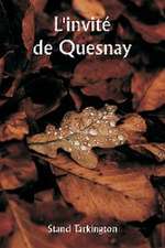 L'invité de Quesnay