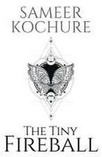 Kochure, S: Tiny Fireball