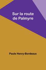 Sur la route de Palmyre