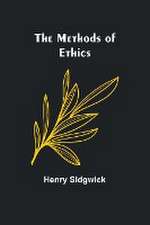 The Methods of Ethics