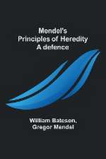 Mendel's principles of heredity