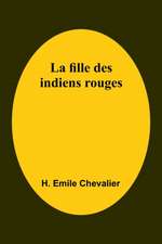 La fille des indiens rouges